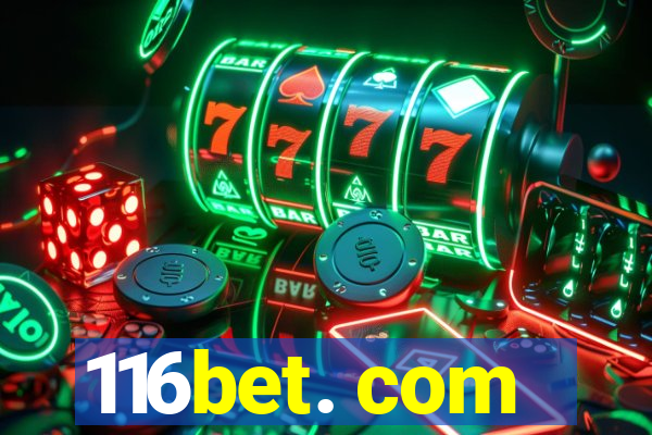 116bet. com